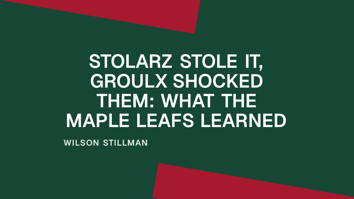 Stolarz Stole It, Groulx Shocked Them: What the Maple Leafs Learned Placeholder Image