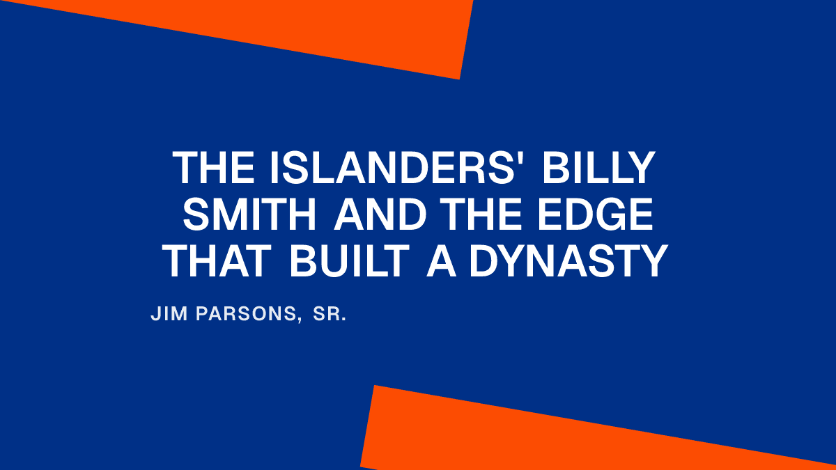 The Islanders' Billy Smith and the Edge That Built a Dynasty