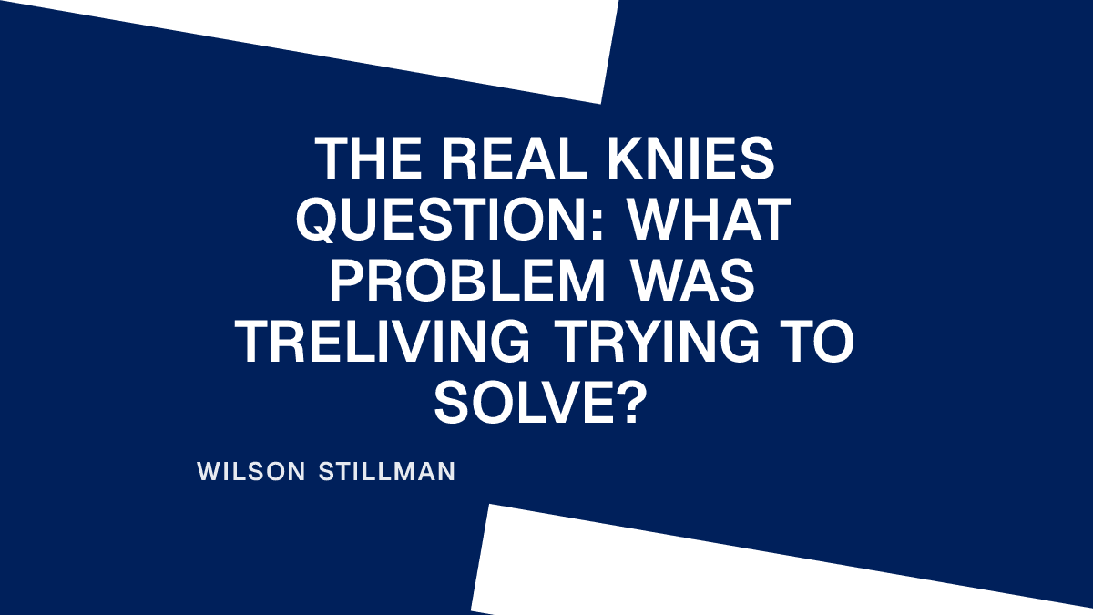 The Real Knies Question: What Problem Was Treliving Trying to Solve?