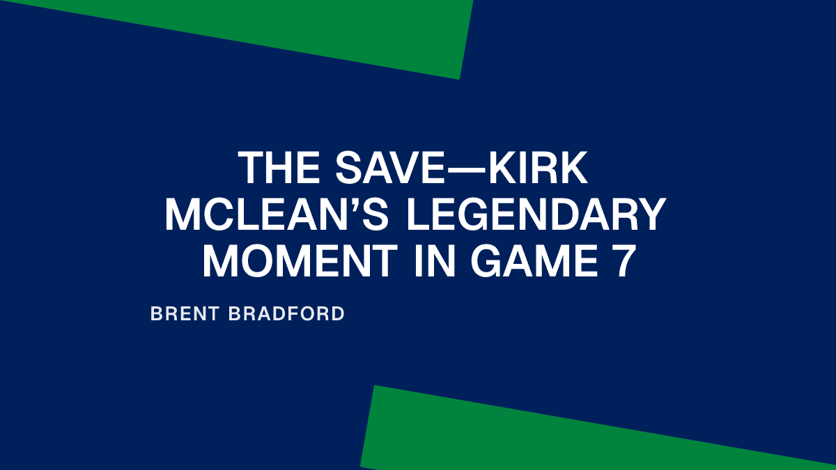 The Save—Kirk McLean’s Legendary Moment in Game 7
