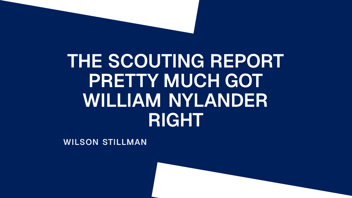 The Scouting Report Pretty Much Got William Nylander Right Placeholder Image
