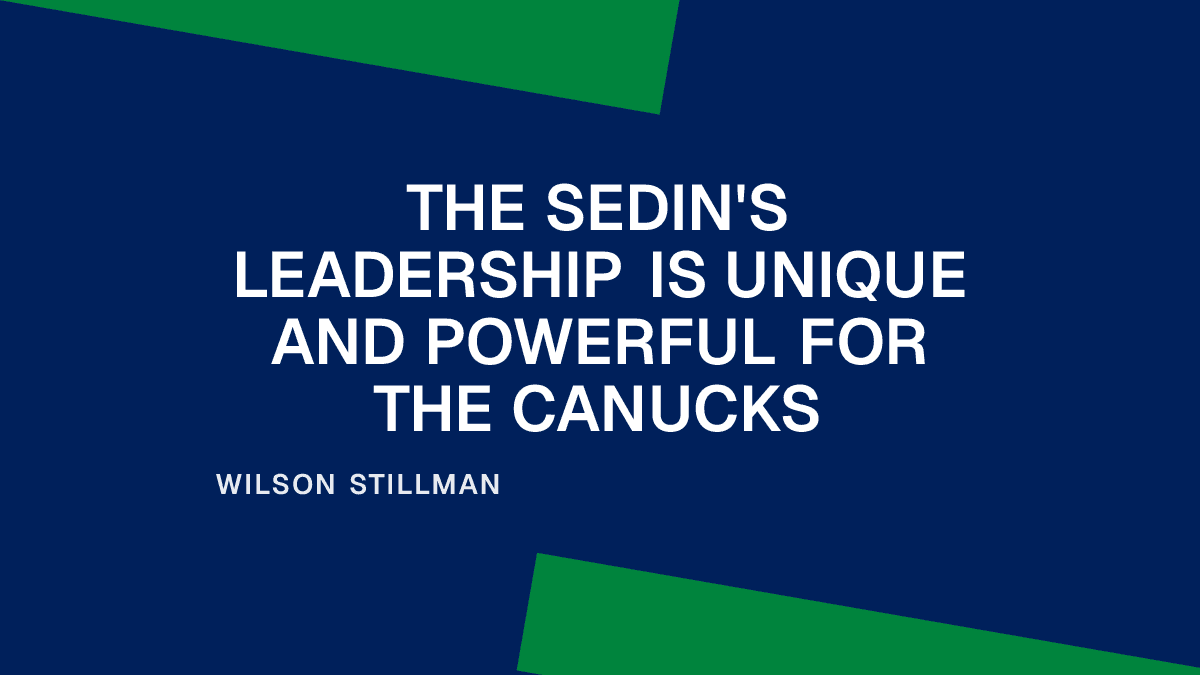 The Sedin's Leadership Is Unique and Powerful for the Canucks