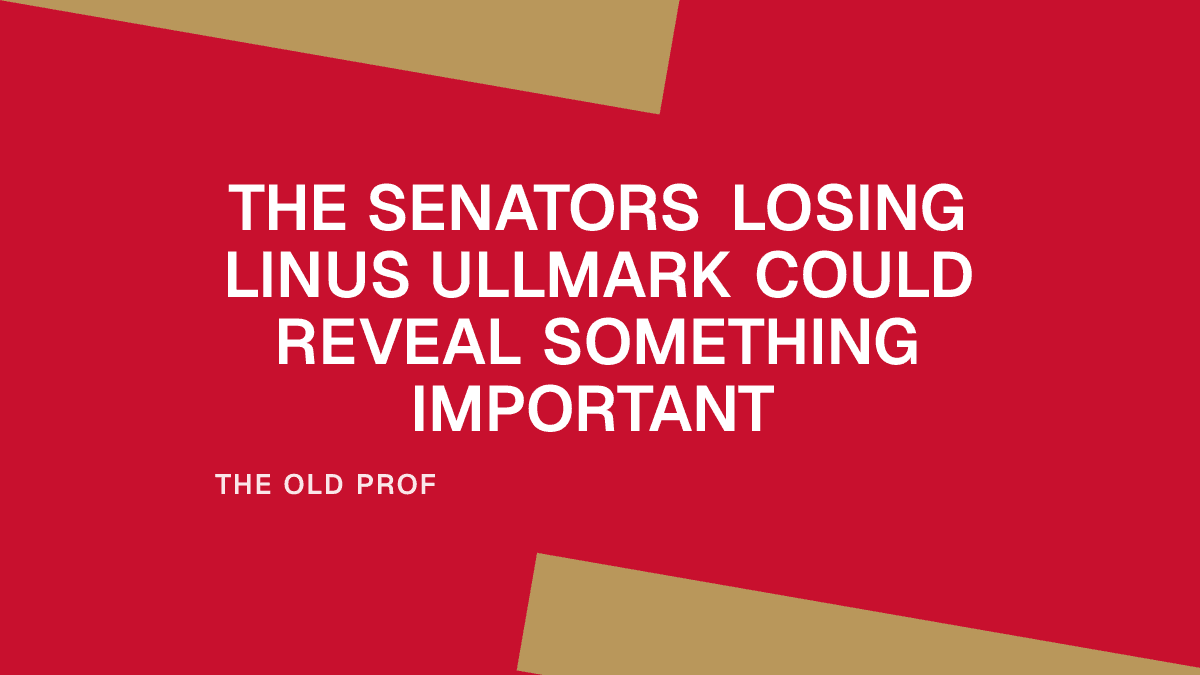 The Senators Losing Linus Ullmark Could Reveal Something Important