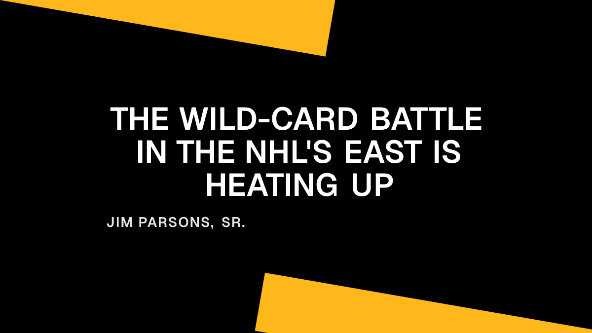 The Wild-Card Battle in the NHL's East Is Heating Up
