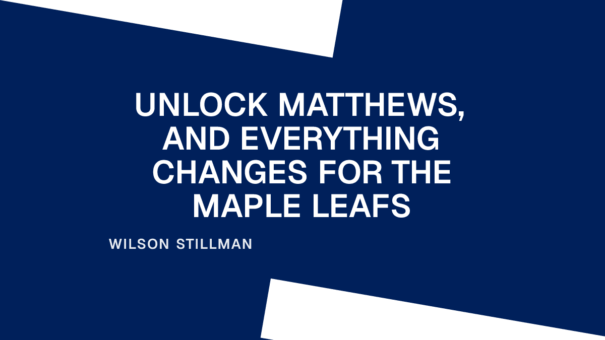 Unlock Matthews, and Everything Changes for the Maple Leafs Placeholder Image