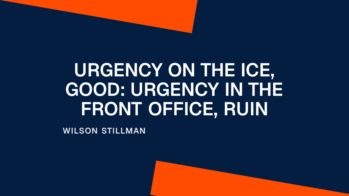 Urgency on the Ice, Good: Urgency in the Front Office, Ruin Placeholder Image