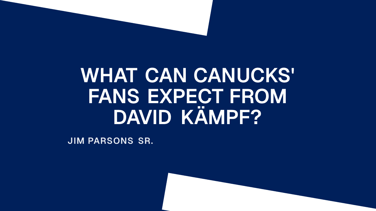 What Can Canucks' Fans Expect from David Kämpf?