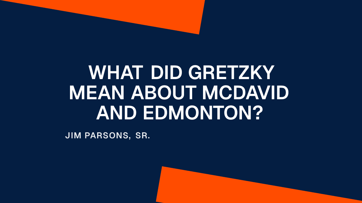 What Did Gretzky Mean About McDavid and Edmonton? Placeholder Image