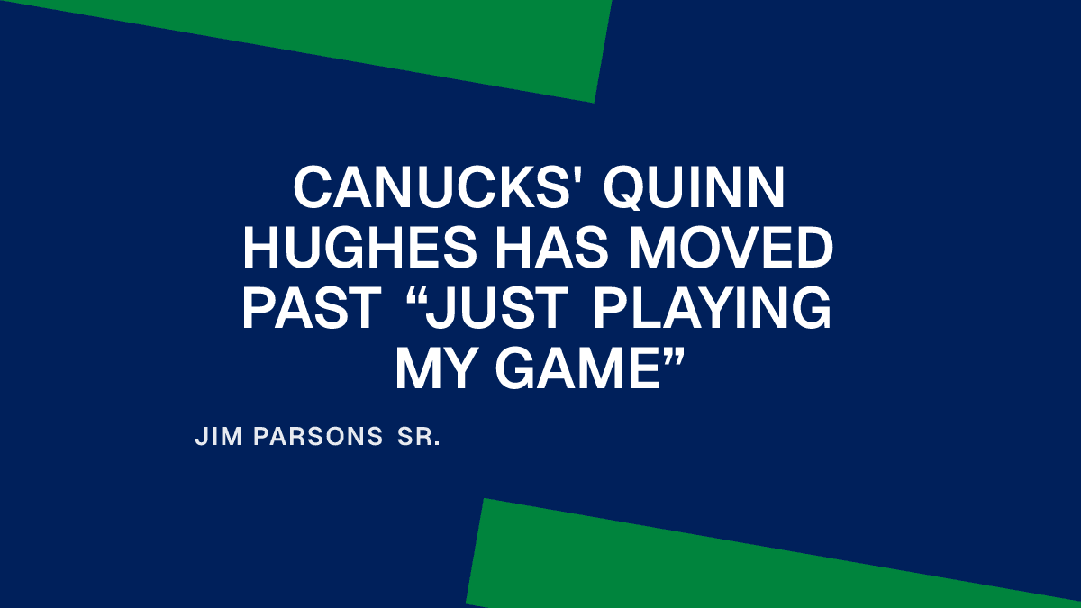 Canucks' Quinn Hughes Has Moved Past “Just Playing My Game”