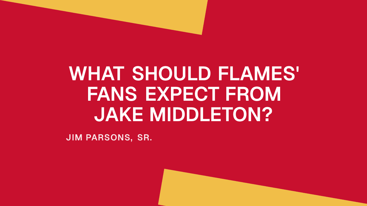 What Should Flames' Fans Expect from Jake Middleton?
