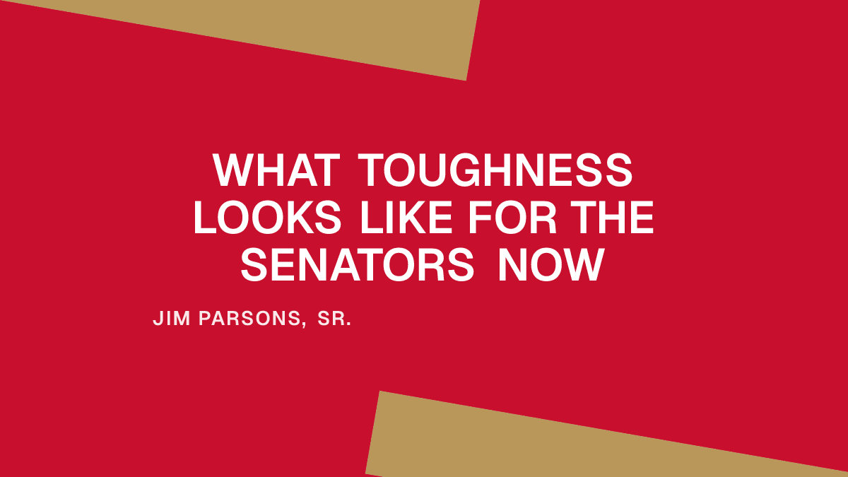 What Toughness Looks Like for the Senators Now
