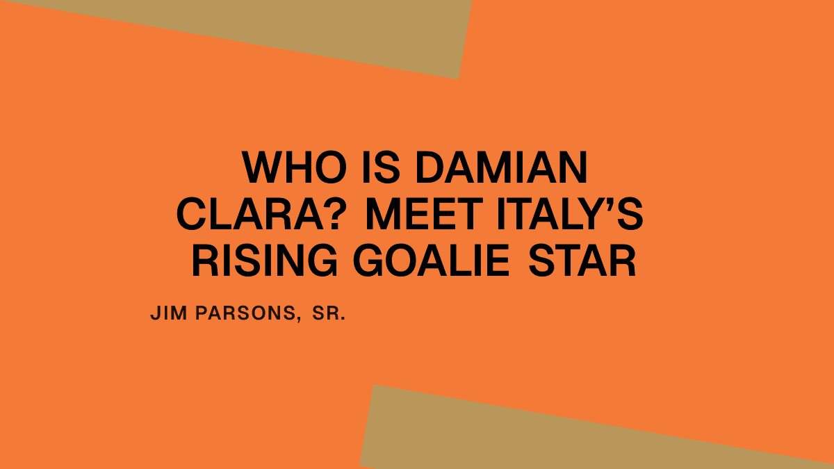 Who Is Damian Clara? Meet Italy’s Rising Goalie Star