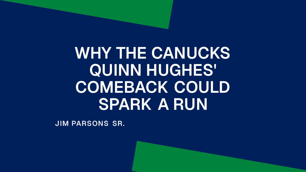 Why the Canucks Quinn Hughes' Comeback Could Spark a Run Placeholder Image